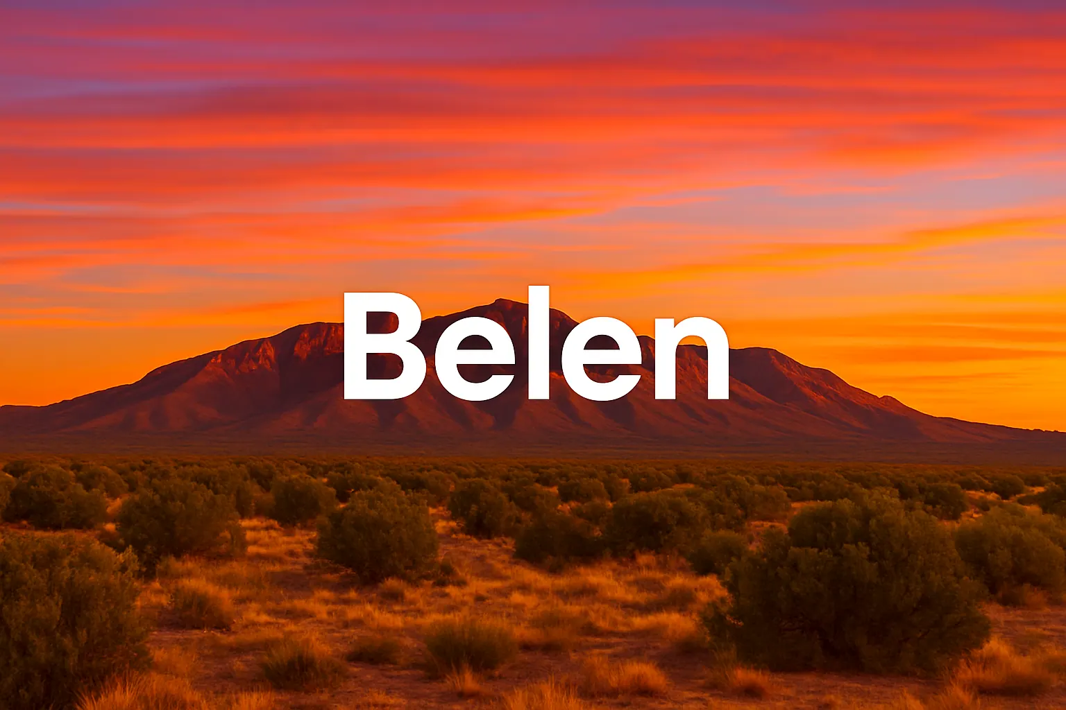 Belen, New Mexico landscape at sunset with the city name in bold white letters